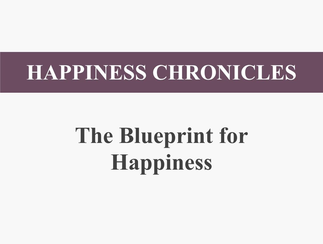 The Blueprint of Happiness: The Path to Ananda 