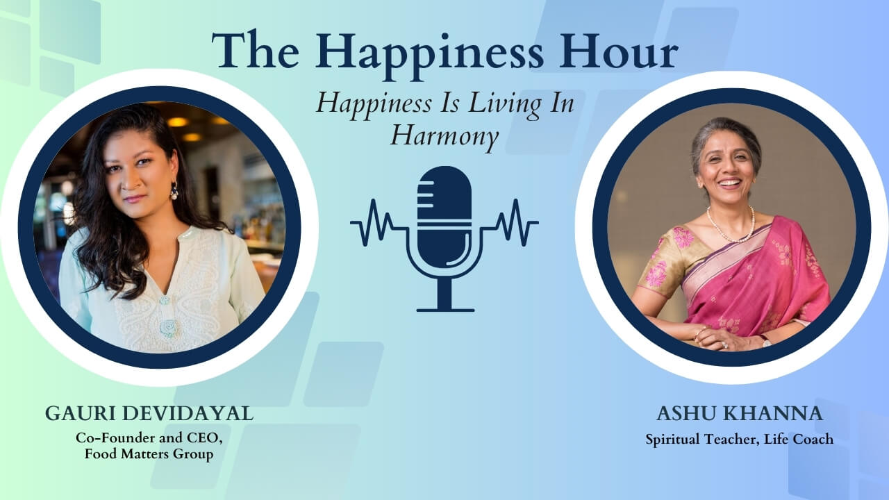 Episode 4: Happiness Is Living In Harmony